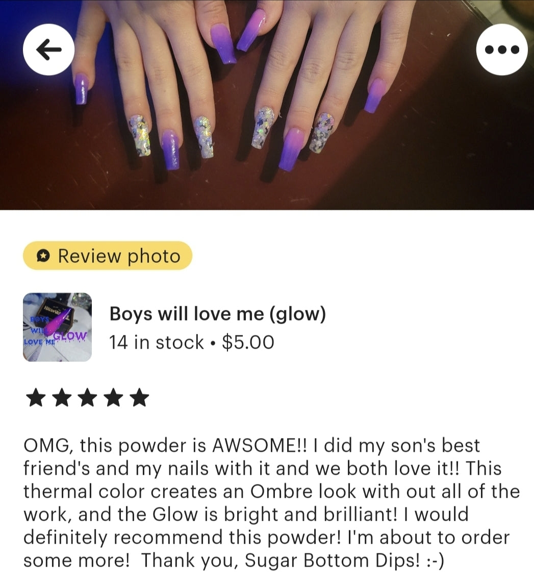 Boys will love me (glow)